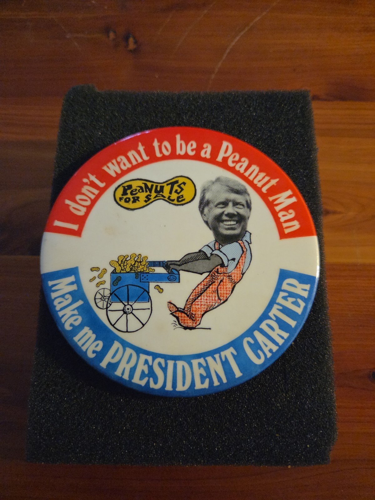 1976 I Don\'t Want To Be A Peanut Man Jimmy Carter Political Campaign Pinback