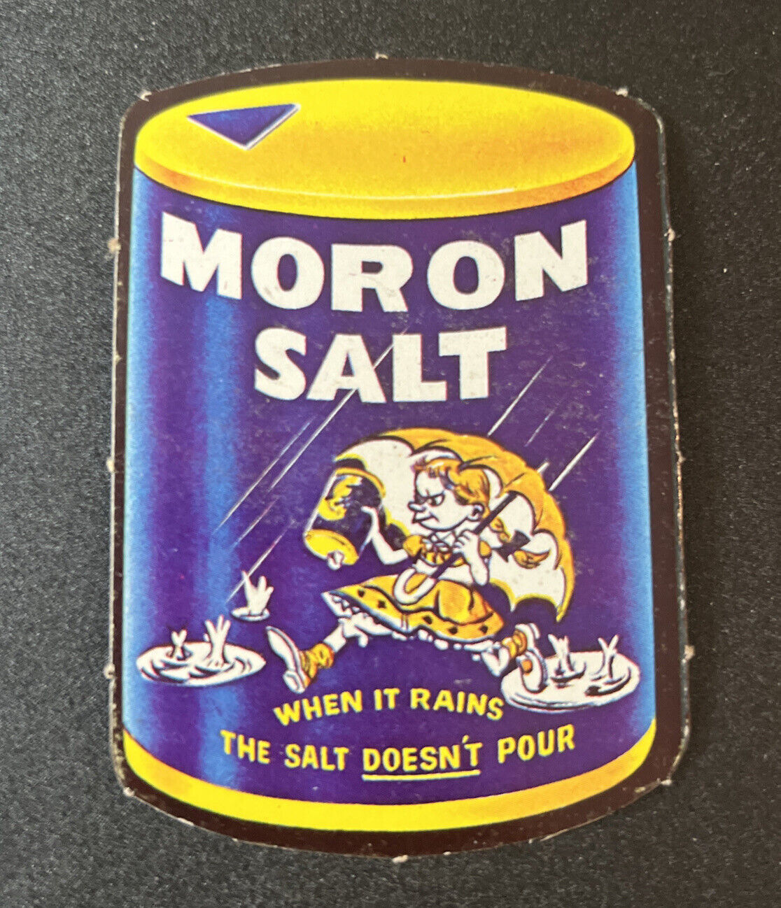 1967 Topps Original Wacky Packages Die Cut Series Sticker MORON SALT