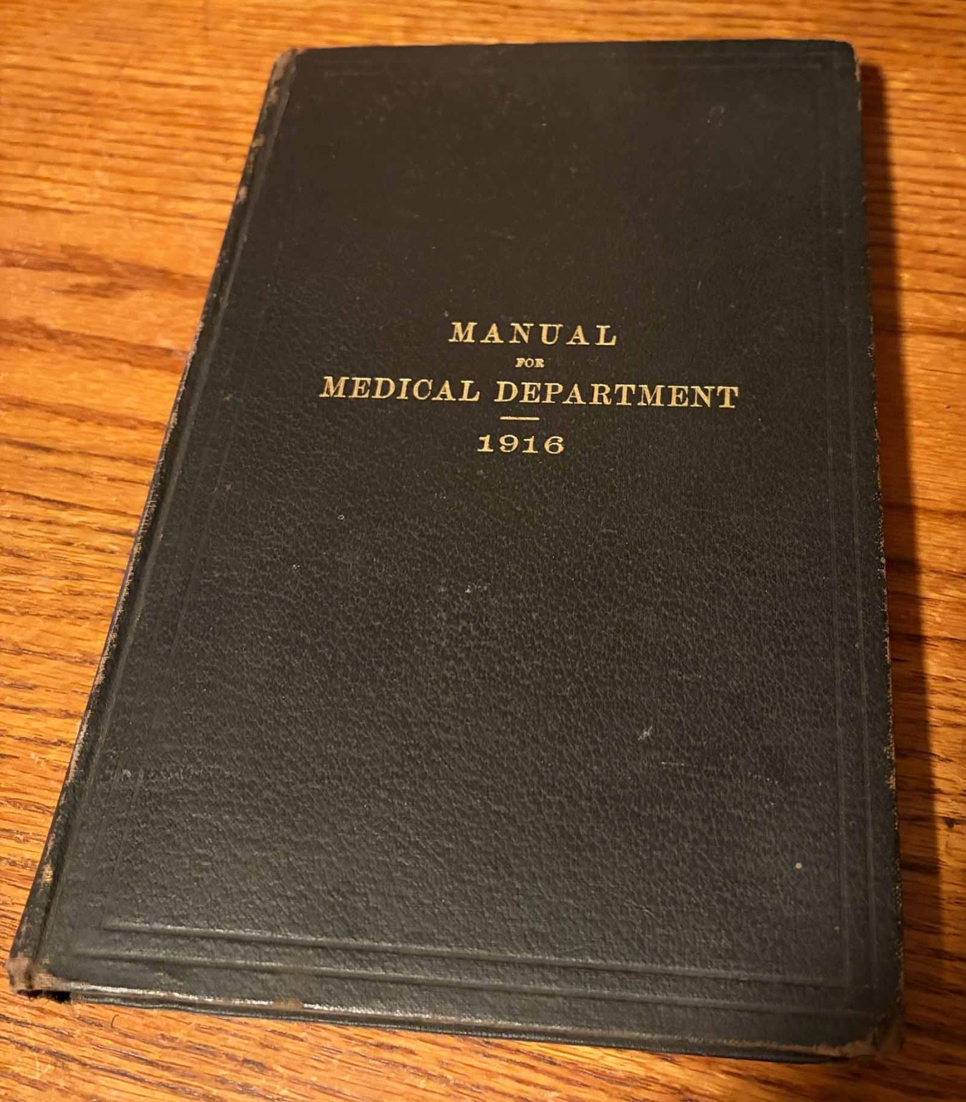 WWI Manual for the Medical Department U. S. Army 1916 #504 Gov. Printing Office WWI Manual for the Medical Department U. S. Army 1916 #504 Gov. Printing Office