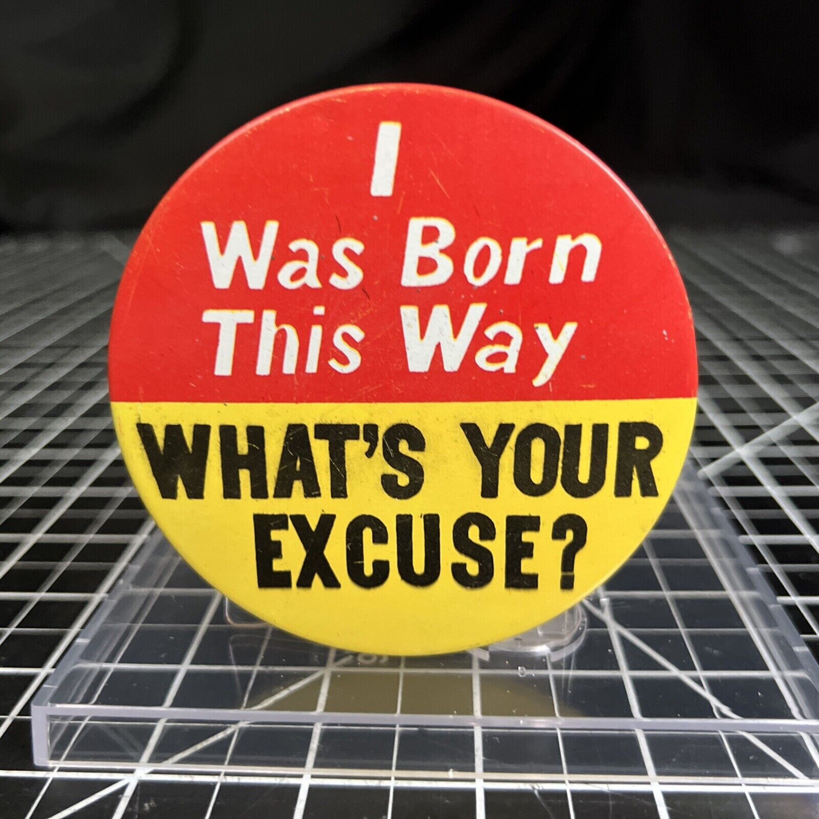 Vintage Japan c1970s I Was Born This Way What’s Your Excuse 3.5\ Vintage Japan c1970s I Was Born This Way What’s Your Excuse 3.5\