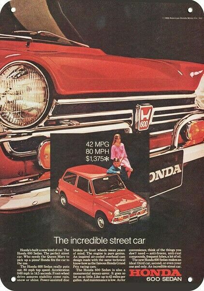 1970 HONDA 600 SEDAN - The Incredible Street Car - DECORATIVE REPLICA METAL SIGN 1970 HONDA 600 SEDAN - The Incredible Street Car - DECORATIVE REPLICA METAL SIGN