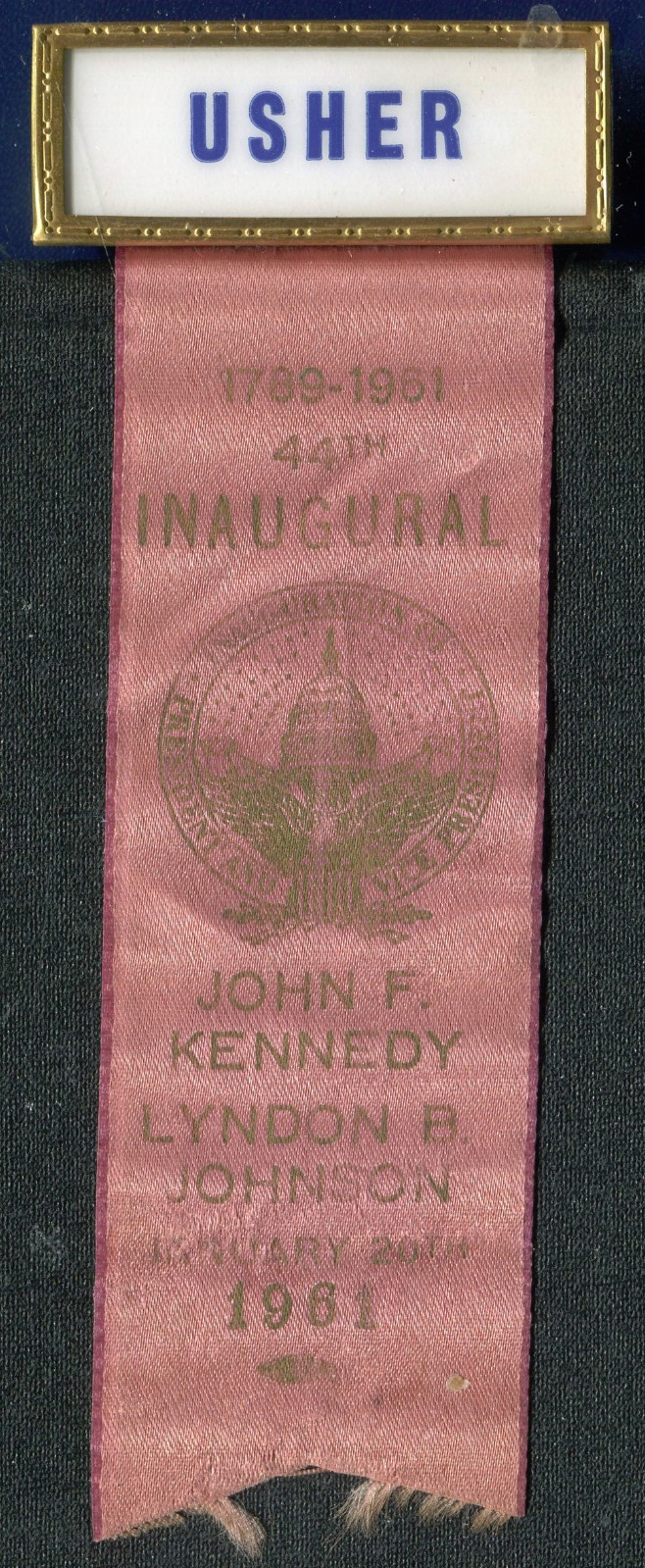 1961 John F kennedy Lyndon Johnson Presidential Inauguration Usher Ribbon 1961 John F kennedy Lyndon Johnson Presidential Inauguration Usher Ribbon