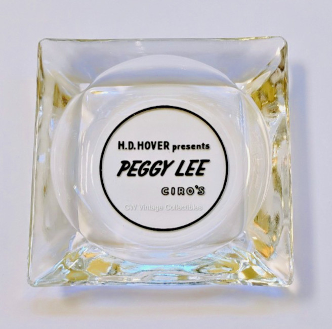 ca. 1950's Ciro's Hollywood CA Ashtray HD Hover presents Peggy Lee ca. 1950's Ciro's Hollywood CA Ashtray HD Hover presents Peggy Lee