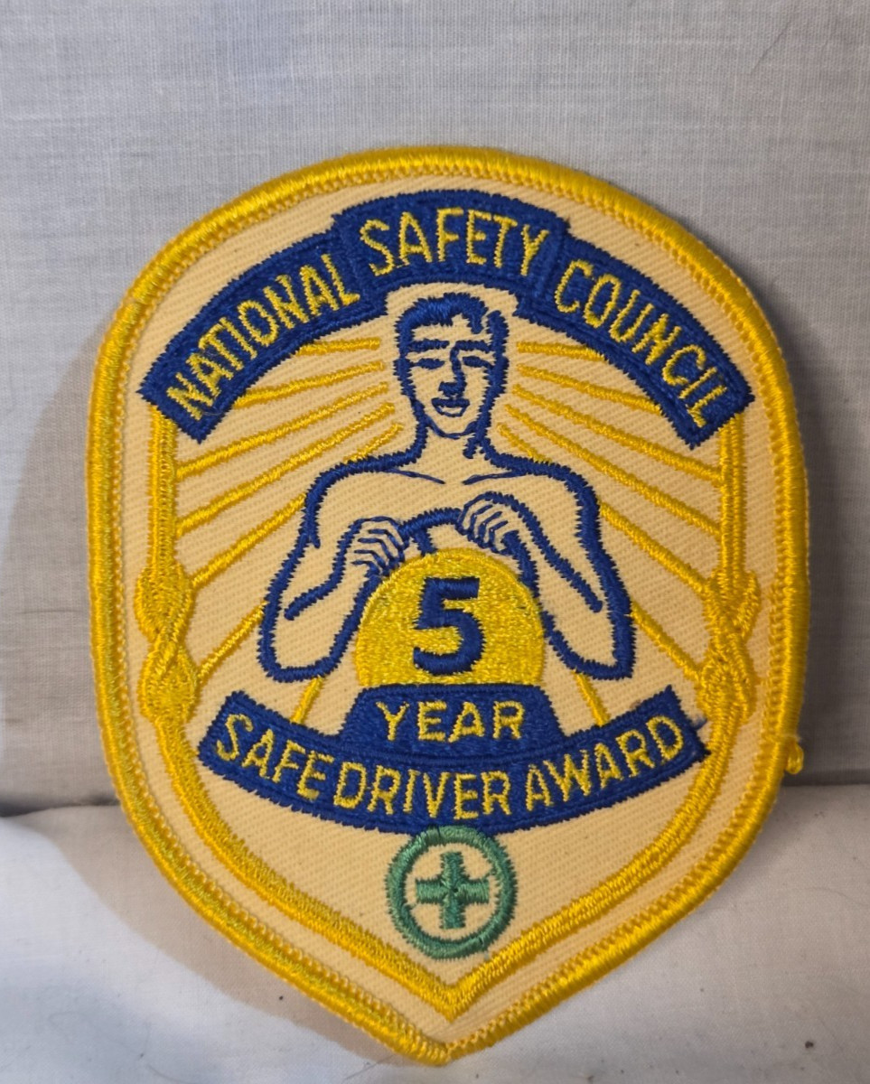 Vintage National Safety Council 5 Year Safe Driver Award Patch Vintage National Safety Council 5 Year Safe Driver Award Patch