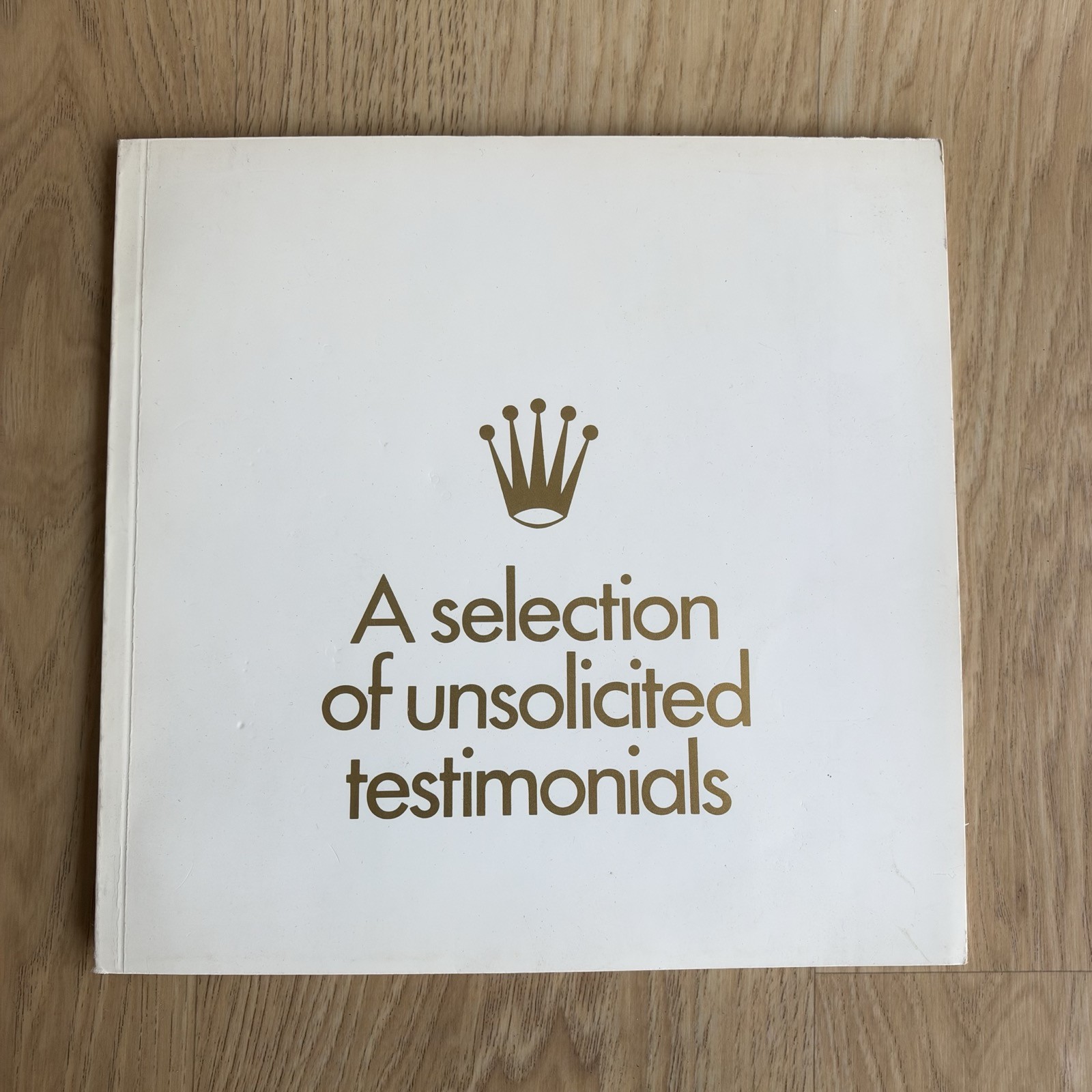A selection of unsolicited testimonials Rolex Watch rare booklet Switzerland A selection of unsolicited testimonials Rolex Watch rare booklet Switzerland