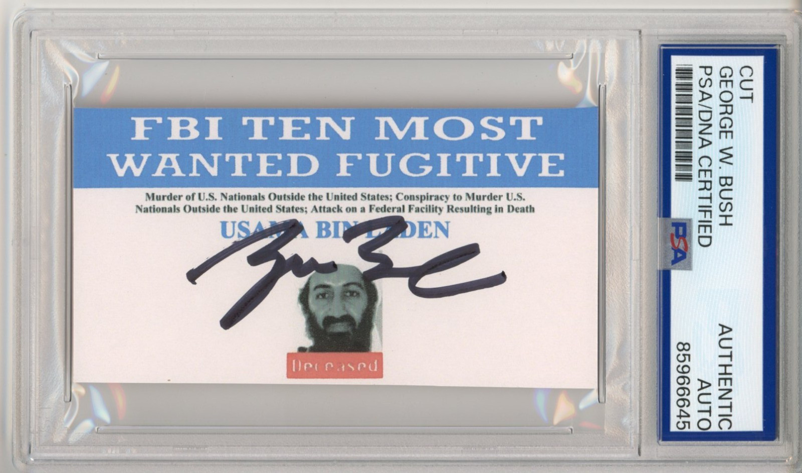 President George W Bush SIGNED Osama Bin Laden FBI Most Wanted PSA DNA COA AUTO President George W Bush SIGNED Osama Bin Laden FBI Most Wanted PSA DNA COA AUTO