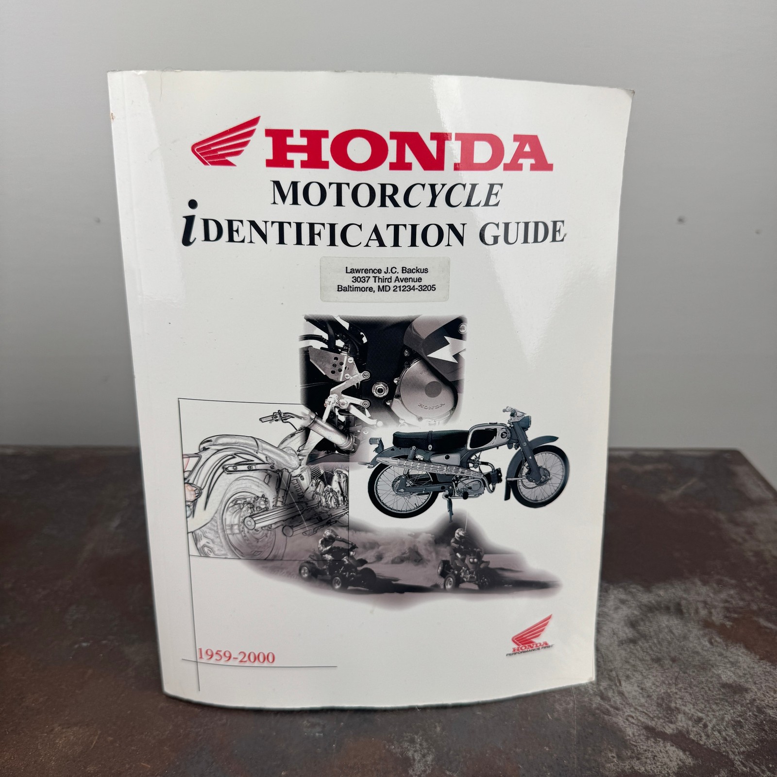 HONDA MOTORCYCLE IDENTIFICATION GUIDE - 1959 to 2000 - Softcover HONDA MOTORCYCLE IDENTIFICATION GUIDE - 1959 to 2000 - Softcover