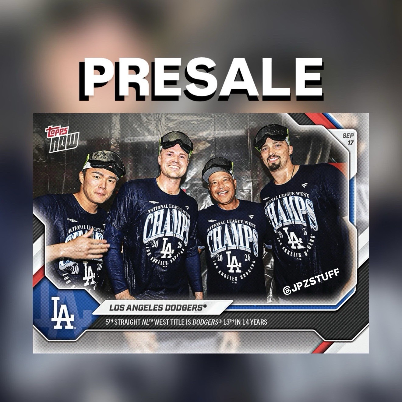 5th Straight NL West Title Is Los Angeles Dodgers MLB Topps NOW Card 685 PRESALE 5th Straight NL West Title Is Los Angeles Dodgers MLB Topps NOW Card 685 PRESALE