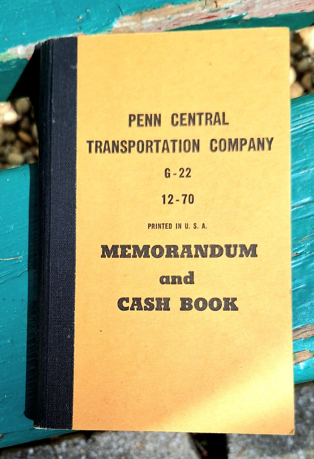 1972 PENN CENTRAL RAILROAD CASH & MEMORANDUM BOOK 1972 PENN CENTRAL RAILROAD CASH & MEMORANDUM BOOK