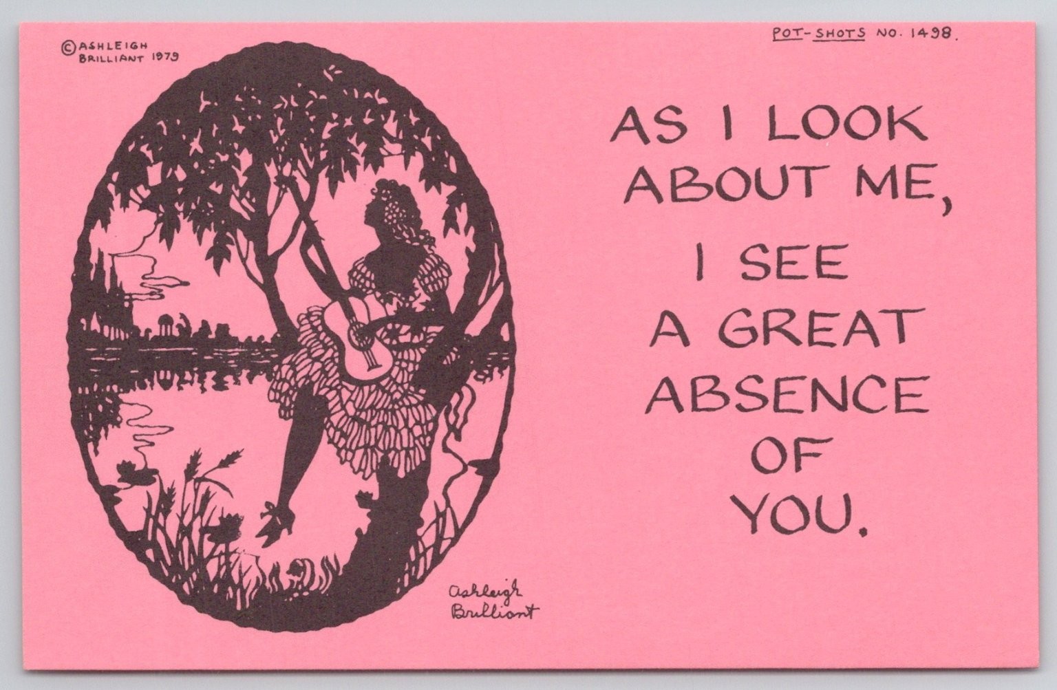 Ashleigh Brilliant Pot-Shots Postcard #1498 Absence Of You 1979