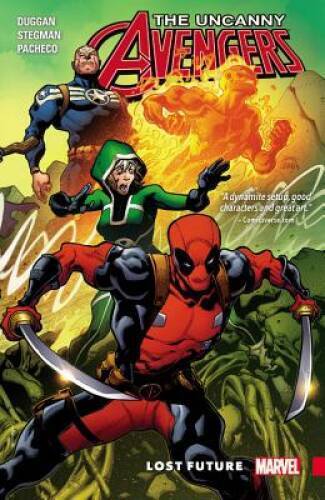 Uncanny Avengers: Unity Vol 1: Lost Future - Paperback - ACCEPTABLE