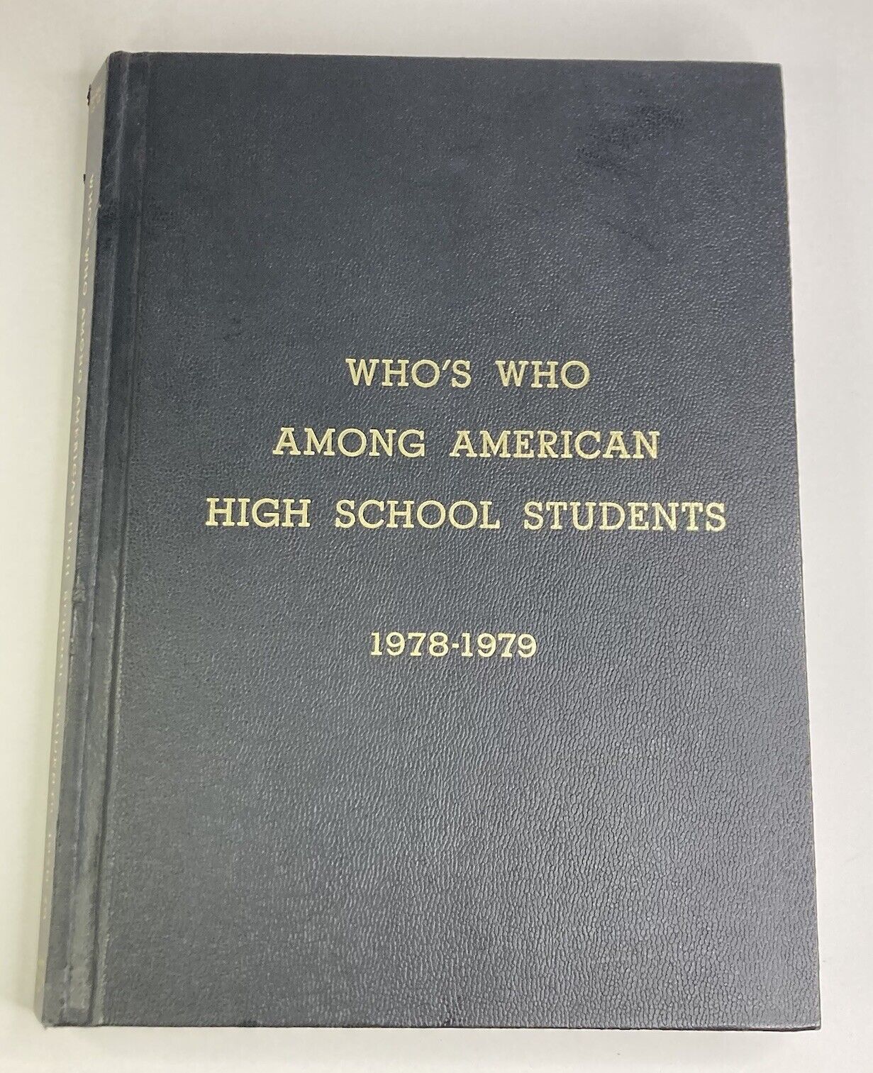 Vintage 1978-1979 “Who’s Who Among High School Students” 13th Edition Vol. VI