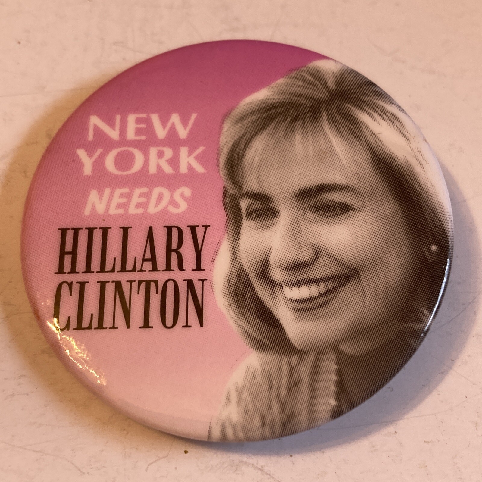 Hillary Clinton New York Needs Hillary Clinton 2000 Senate Run 2.25” button Hillary Clinton New York Needs Hillary Clinton 2000 Senate Run 2.25” button