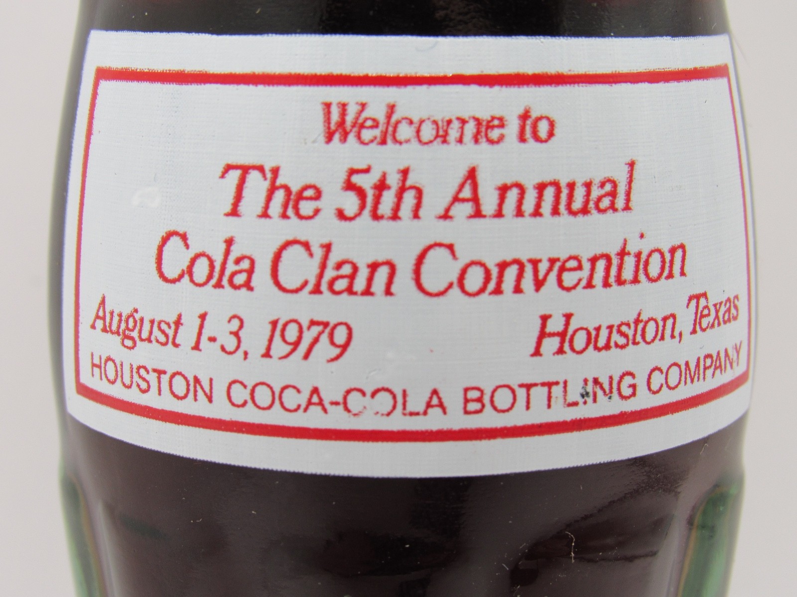 COLA CLAN CONVENTION - Coca Cola Bottle - Houston , Texas - 1979 COLA CLAN CONVENTION - Coca Cola Bottle - Houston , Texas - 1979