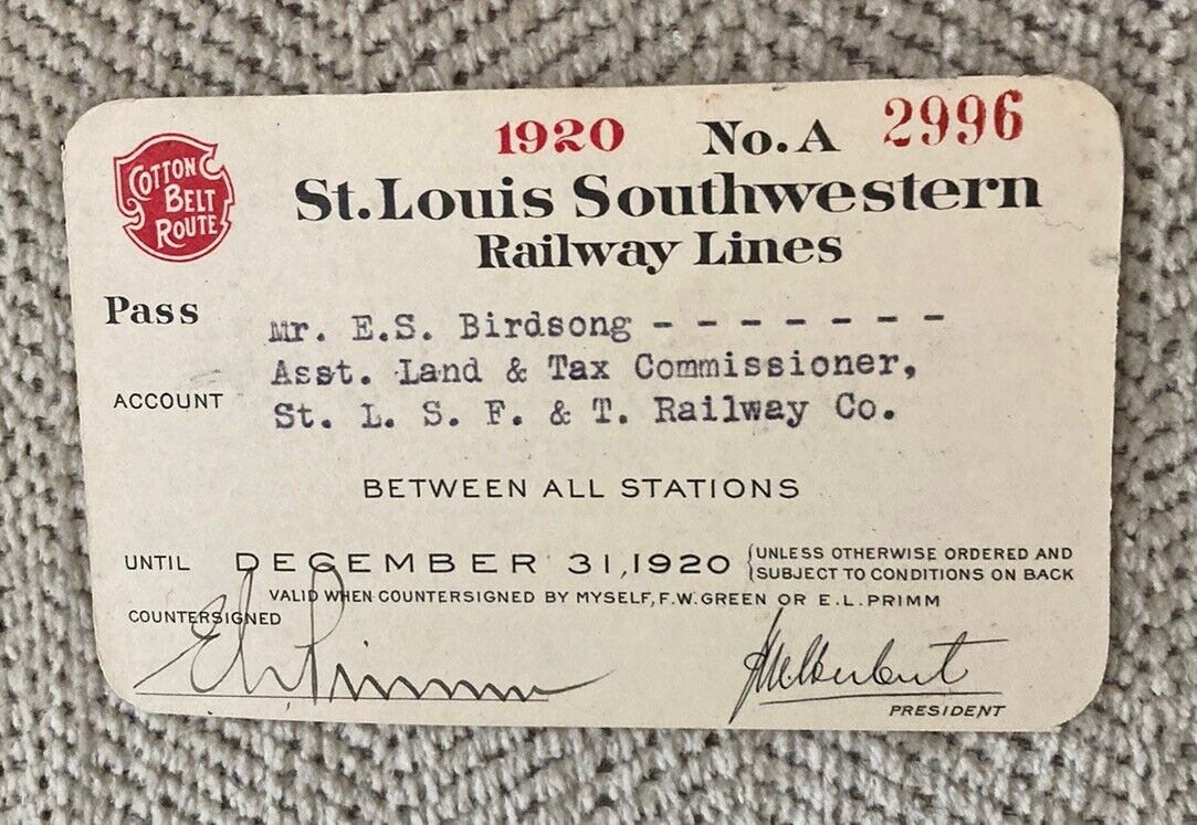 St. Louis Southwestern(Cotton Belt) 1920 Issued Pass:E.S Birdsong,St.L SF & T
