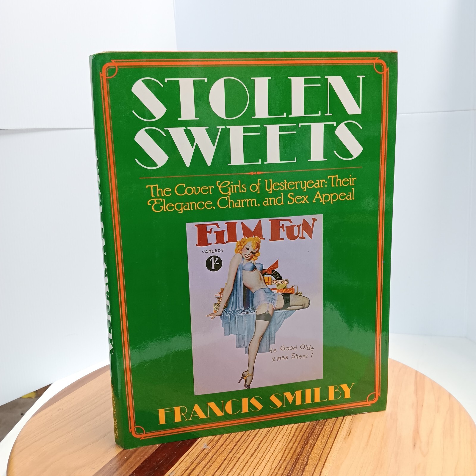 STOLEN SWEETS Cover Girls by Francis Smilby 1981 1st Edition PLAYBOY Press STOLEN SWEETS Cover Girls by Francis Smilby 1981 1st Edition PLAYBOY Press
