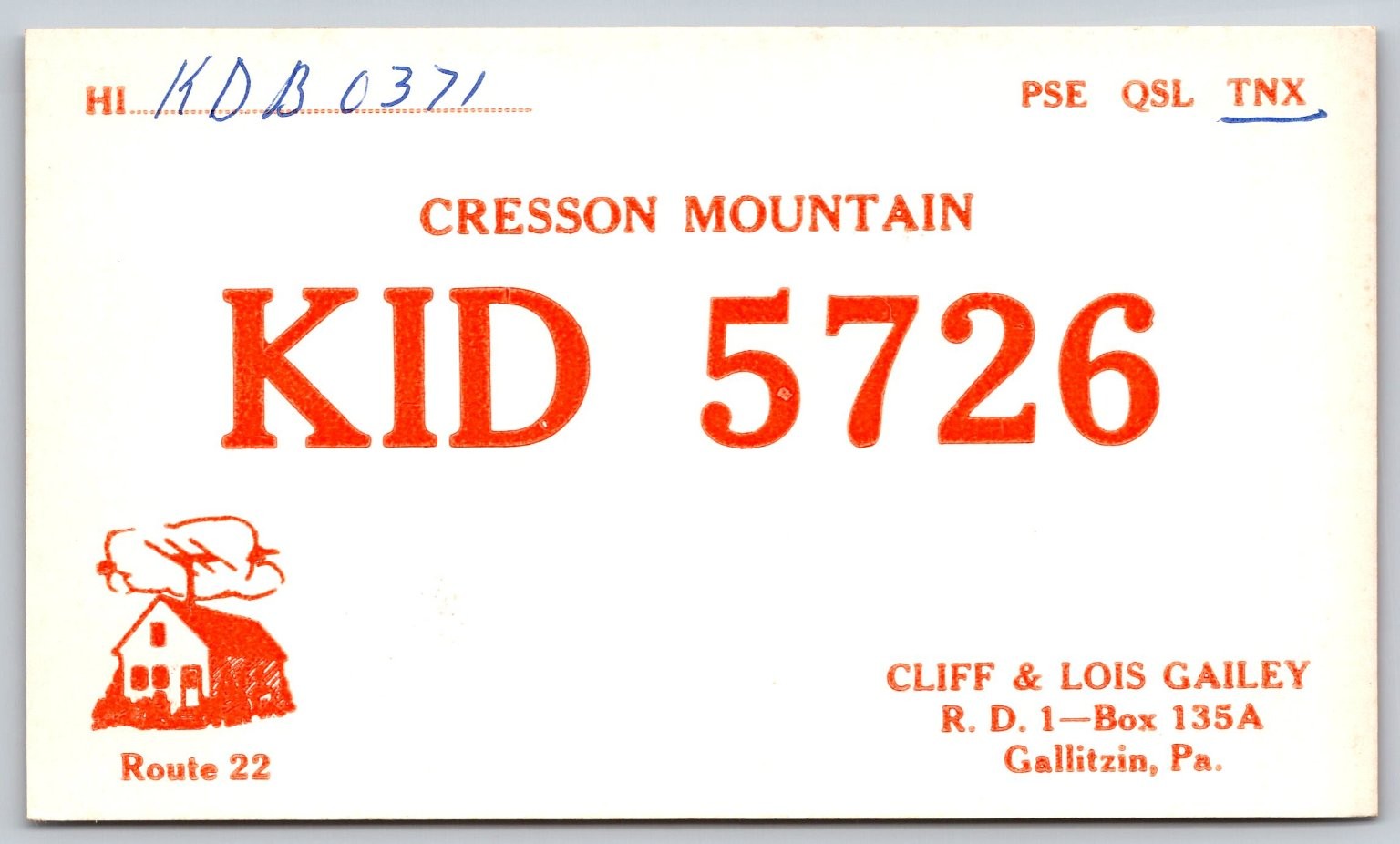 QSL Card Cresson Mountain Gallitzin PA KID 5726 CB Radio Ham C63 QSL Card Cresson Mountain Gallitzin PA KID 5726 CB Radio Ham C63
