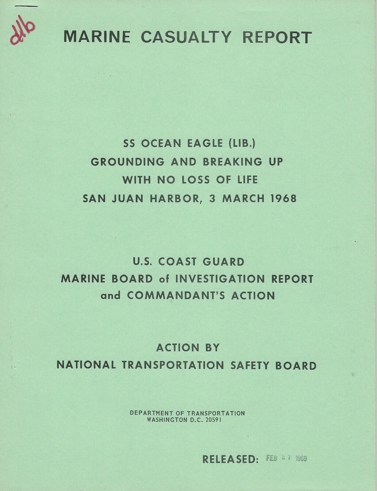 1968, S.S. Ocean Eagle, Ship Accident, San Juan Harbor, Original Accident Report