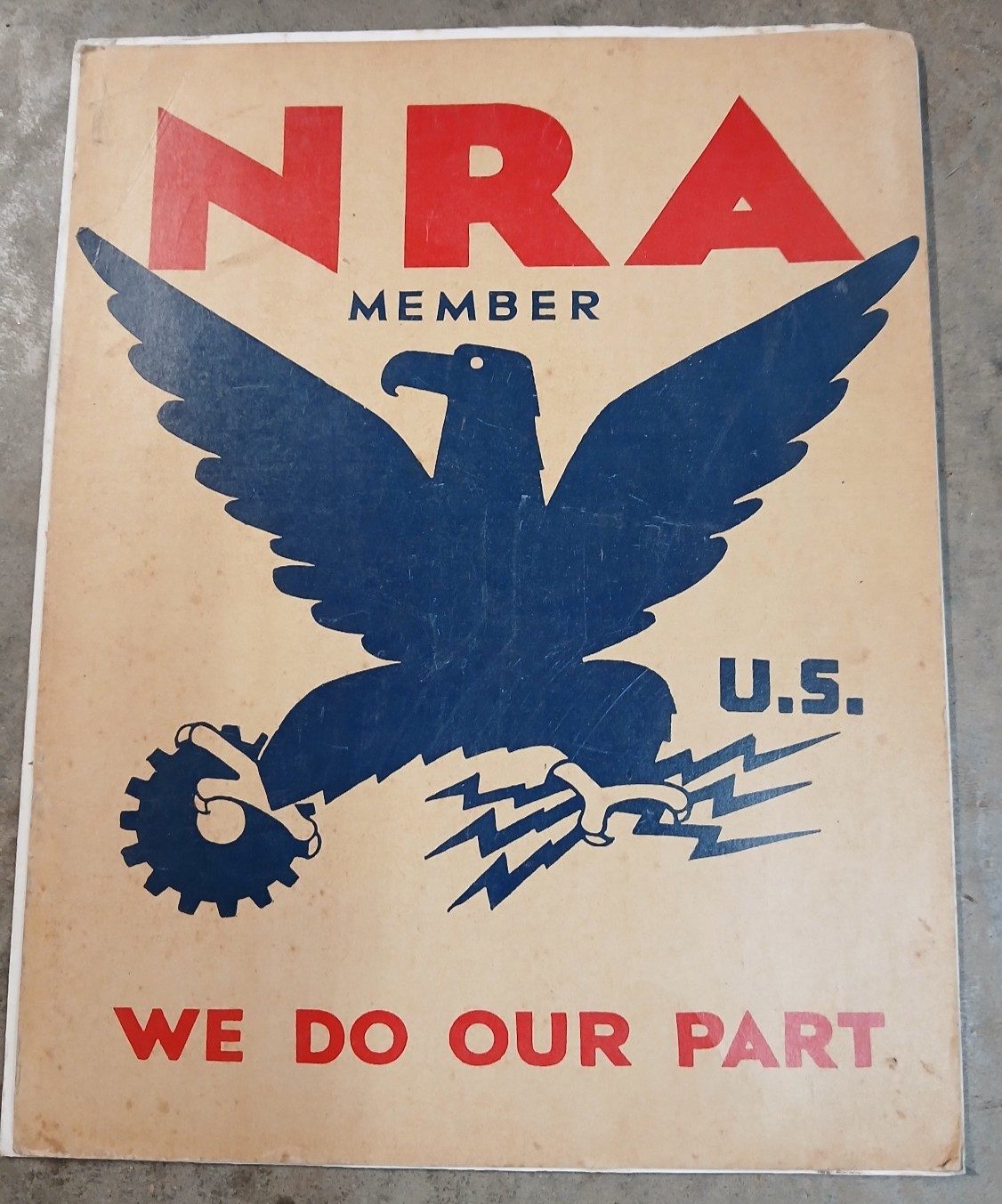NRA Poster, genuine, 1930\'s. National Recovery Act, Depression NRA Poster, genuine, 1930\'s. National Recovery Act, Depression