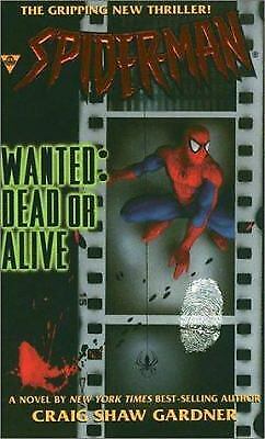 Spider-Man: Wanted: Dead or Alive: 3 by Gardner, Craig Shaw