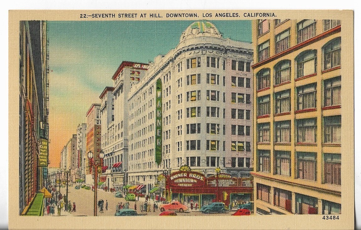 VTG Postcard - Seventh Street at Hill, Downtown - Los Angeles, California VTG Postcard - Seventh Street at Hill, Downtown - Los Angeles, California