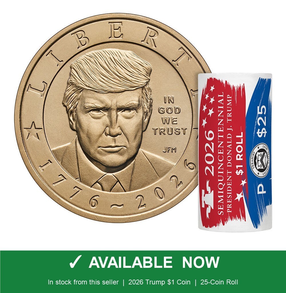 2026 P Donald Trump $1 Coin From 25 Coin Roll Semiquincentennial US Mint Sealed