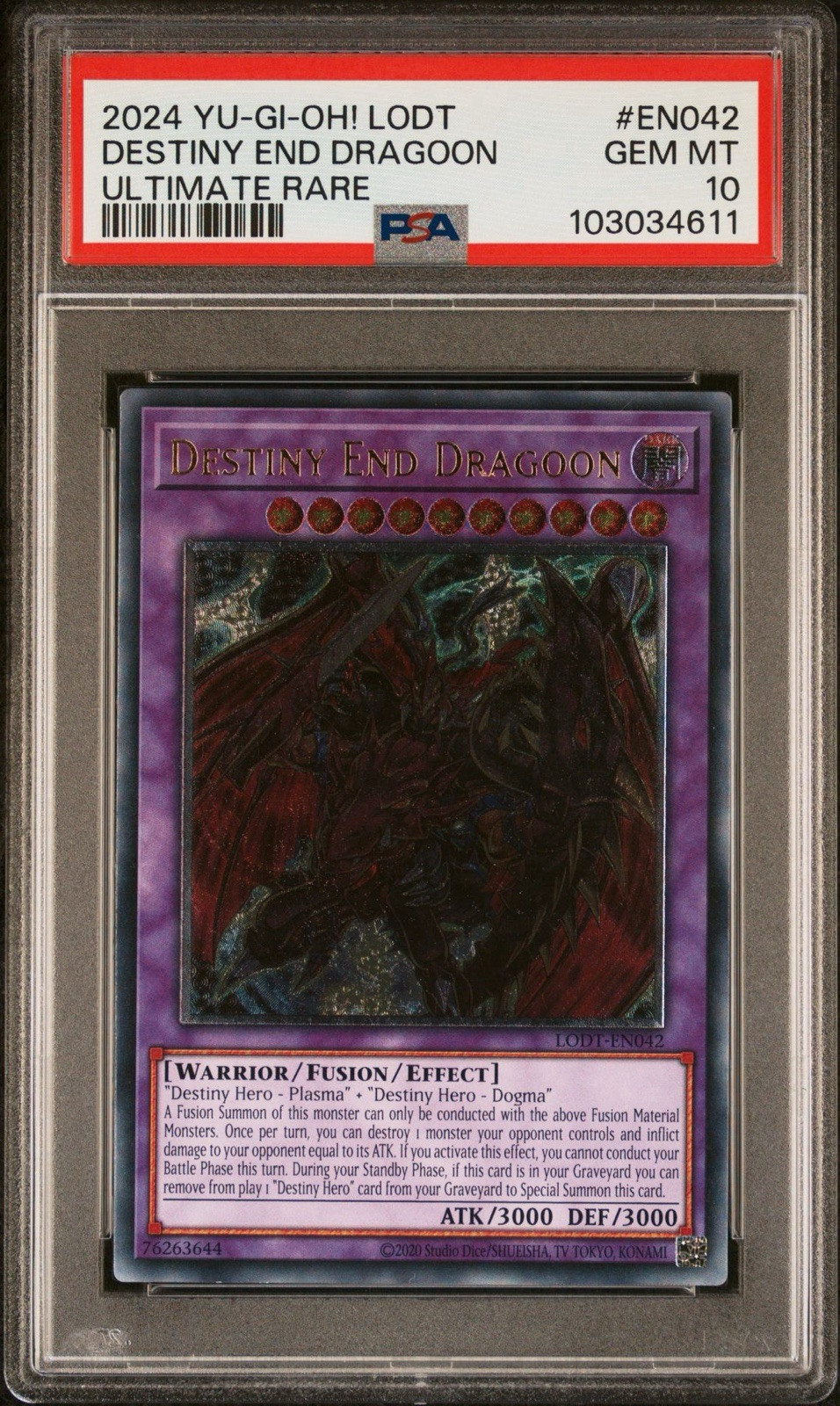 PSA 10 Mint Destiny End Dragoon - LODT-EN042 Ultimate Rare - Unlimited Edition PSA 10 Mint Destiny End Dragoon - LODT-EN042 Ultimate Rare - Unlimited Edition