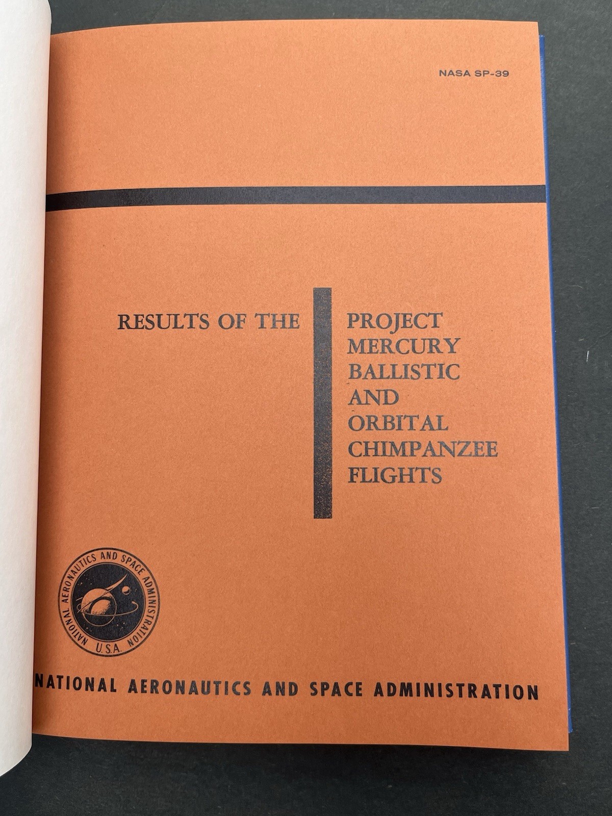 1963 NASA SP-39 Project Mercury Chimpanzee Flights HARDCOVER NASA REFERENCE COPY 1963 NASA SP-39 Project Mercury Chimpanzee Flights HARDCOVER NASA REFERENCE COPY