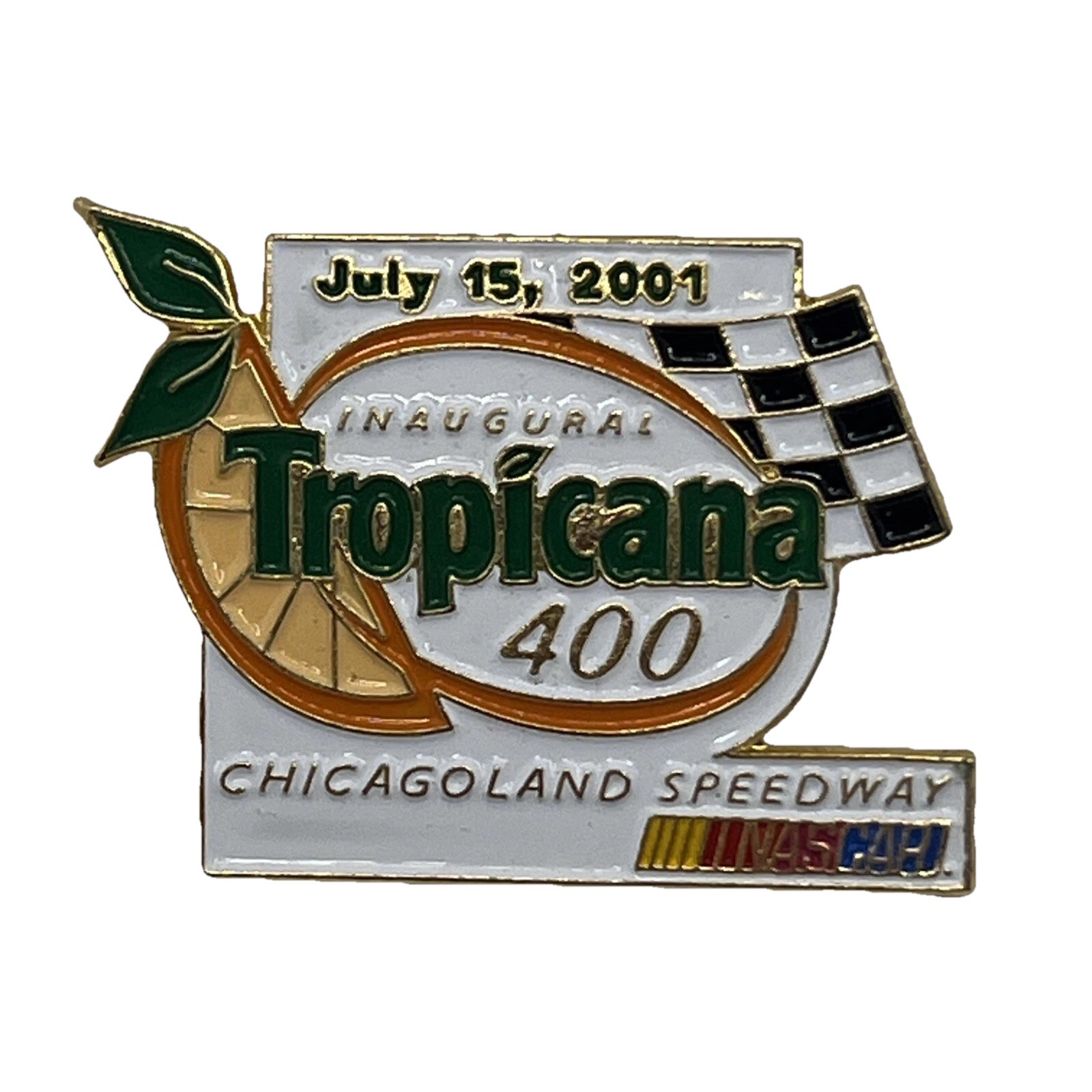 2001 Tropicana 400 Chicagoland Speedway Joliet IL NASCAR Race Enamel Hat Pin 2001 Tropicana 400 Chicagoland Speedway Joliet IL NASCAR Race Enamel Hat Pin