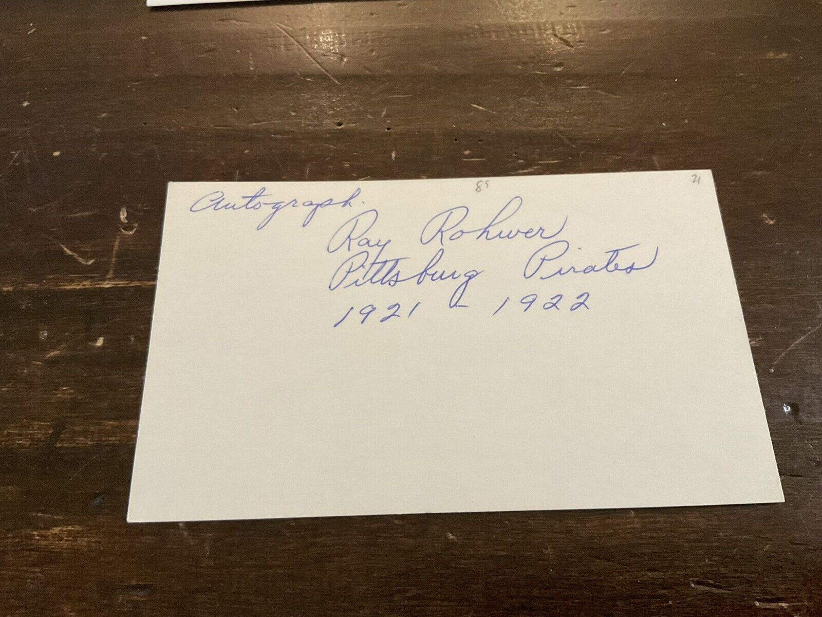 RAY ROHWER PITTSBURGH PIRATES 1921-22 SIGNED 3X5 INDEX CARD