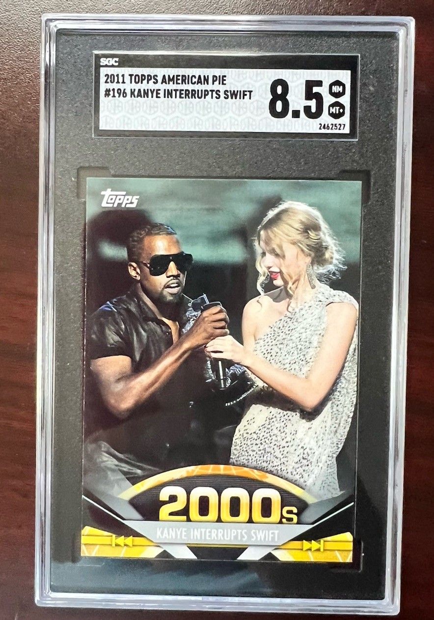 2011 Topps American Pie #196 Kanye West Rookie Taylor Swift Interrupts SGC 8.5 2011 Topps American Pie #196 Kanye West Rookie Taylor Swift Interrupts SGC 8.5