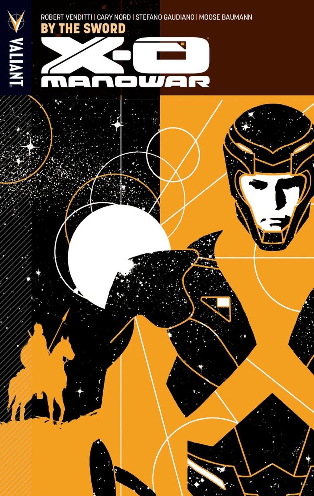 X-O Manowar Volume 1: By The Sword (X-O MANOWAR (VU) TP) X-O Manowar Volume 1: By The Sword (X-O MANOWAR (VU) TP)