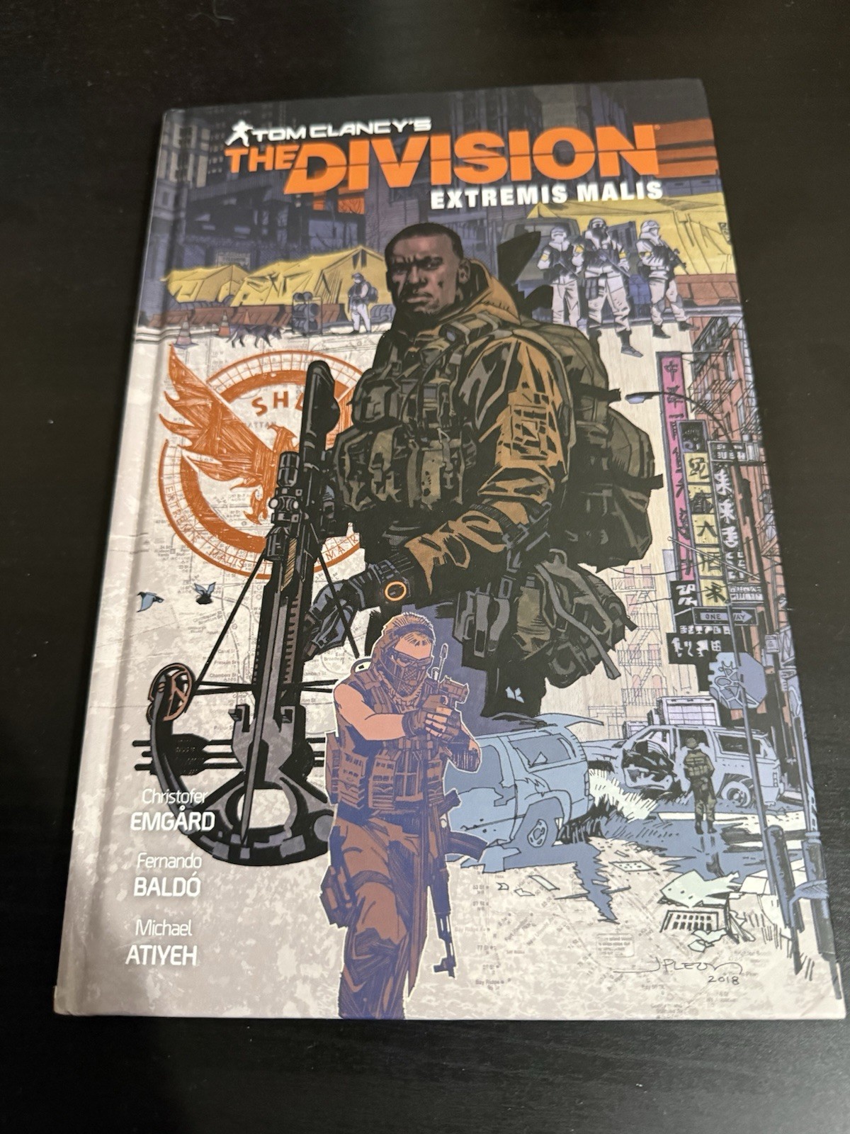 TOM CLANCY'S THE DIVISION: EXTREMIS MALIS BY Christofer Emgard HARDCOVER TOM CLANCY'S THE DIVISION: EXTREMIS MALIS BY Christofer Emgard HARDCOVER