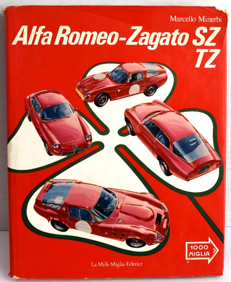 Alfa Romeo Zagato SZ/TZ La Mille Miglia Editrice by Marcello Minerbi HB