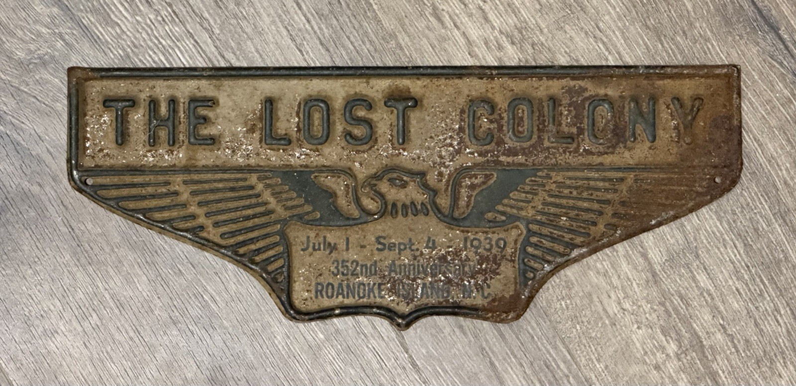 Vtg Antique The Lost Colony Cast Metal Souvenir Plaque Sign 352 Anniversary 1939 Vtg Antique The Lost Colony Cast Metal Souvenir Plaque Sign 352 Anniversary 1939