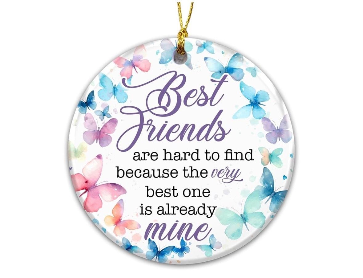 Best Friends Are Hard To Find Ceramic Christmas Ornament Best Friends Are Hard To Find Ceramic Christmas Ornament