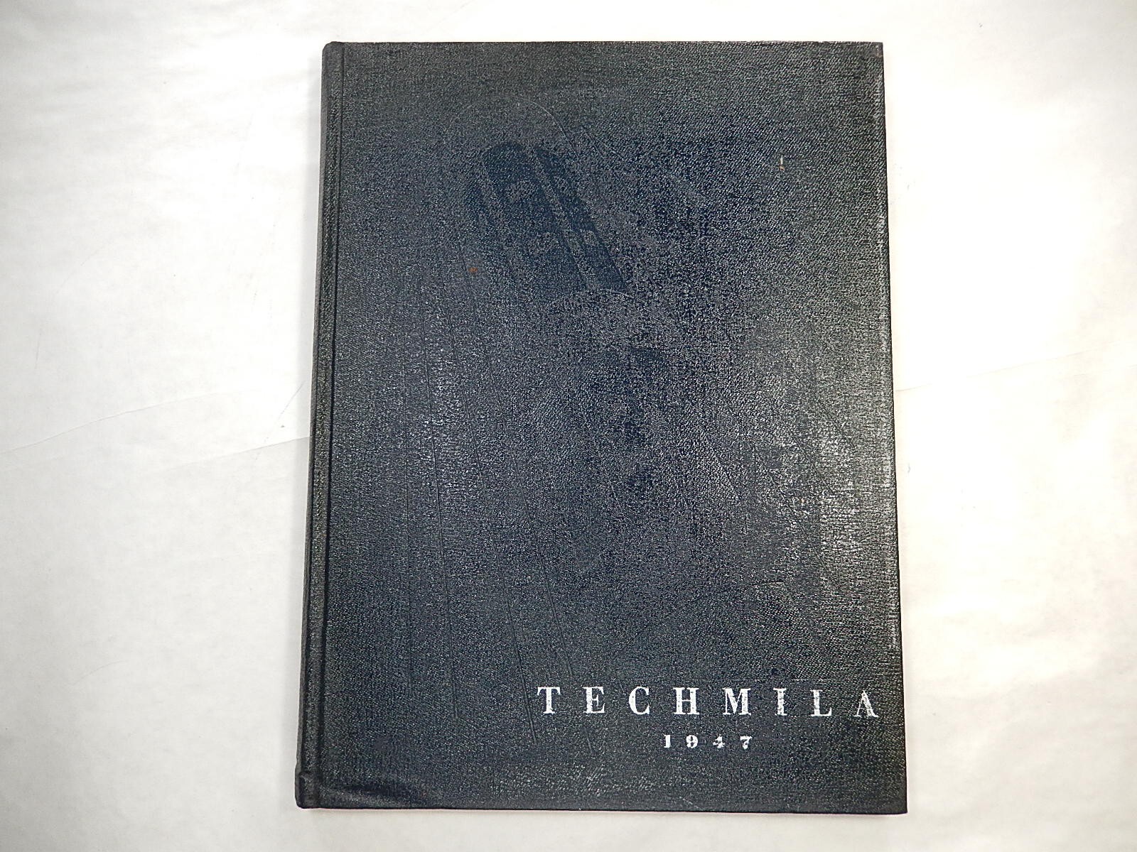 Yearbook, The Rochester Institute of Technology, Rochester NY, 1947, Techmila Yearbook, The Rochester Institute of Technology, Rochester NY, 1947, Techmila