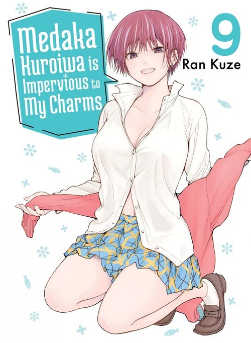 Medaka Kuroiwa Is Impervious to My Charms 9, Ran Kuze