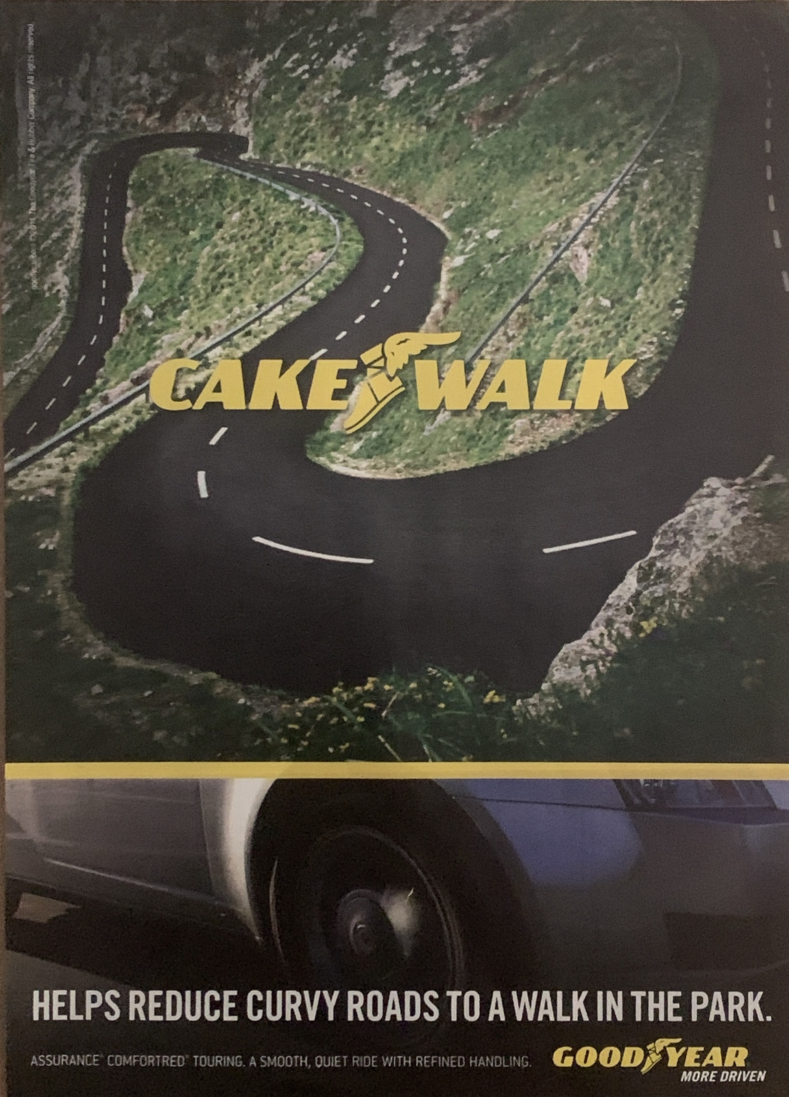 2011 Goodyear Assurance Tires PRINT AD Comforted Touring Curvy Road - Cake Walk 2011 Goodyear Assurance Tires PRINT AD Comforted Touring Curvy Road - Cake Walk