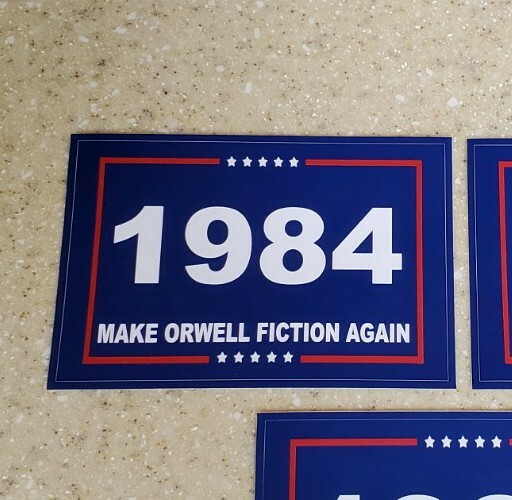 1984 MAKE ORWELL FICTION AGAIN George Orwell MAGA Trump PARODY Bumper Sticker 1984 MAKE ORWELL FICTION AGAIN George Orwell MAGA Trump PARODY Bumper Sticker