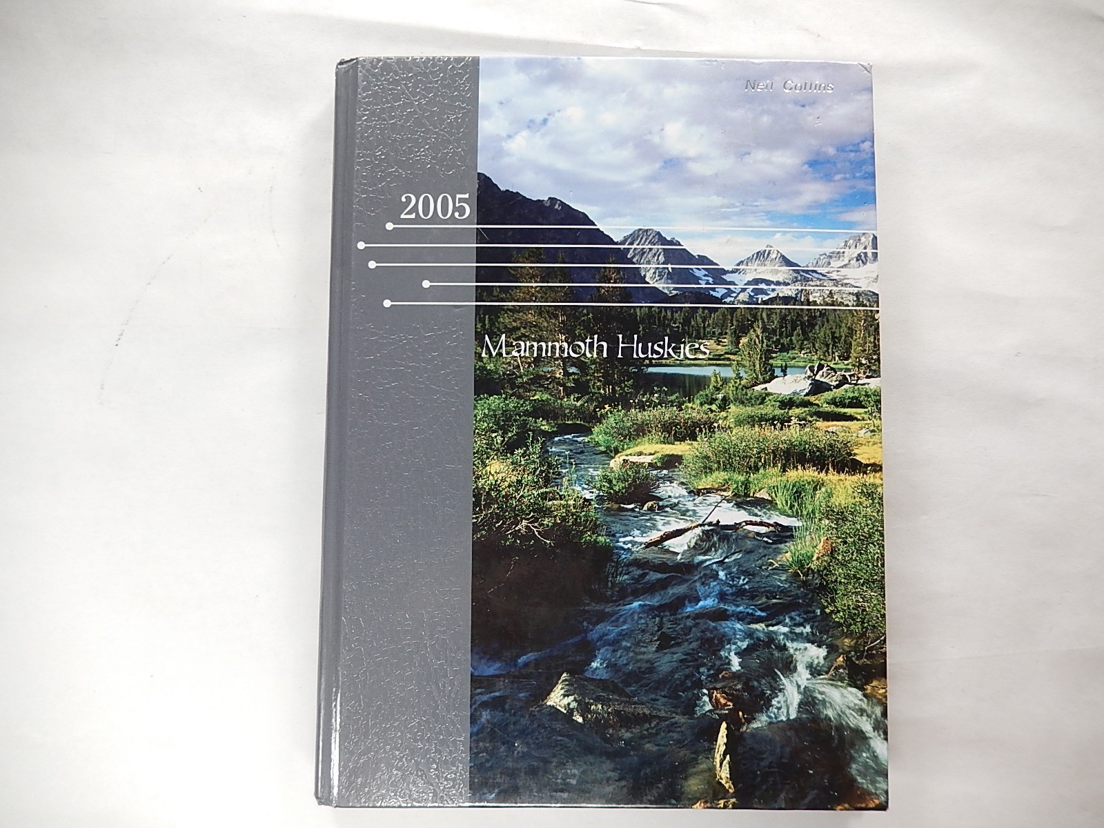 Yearbook, Mammoth High School, Mammoth Lakes California, 2005, Minaret Yearbook, Mammoth High School, Mammoth Lakes California, 2005, Minaret
