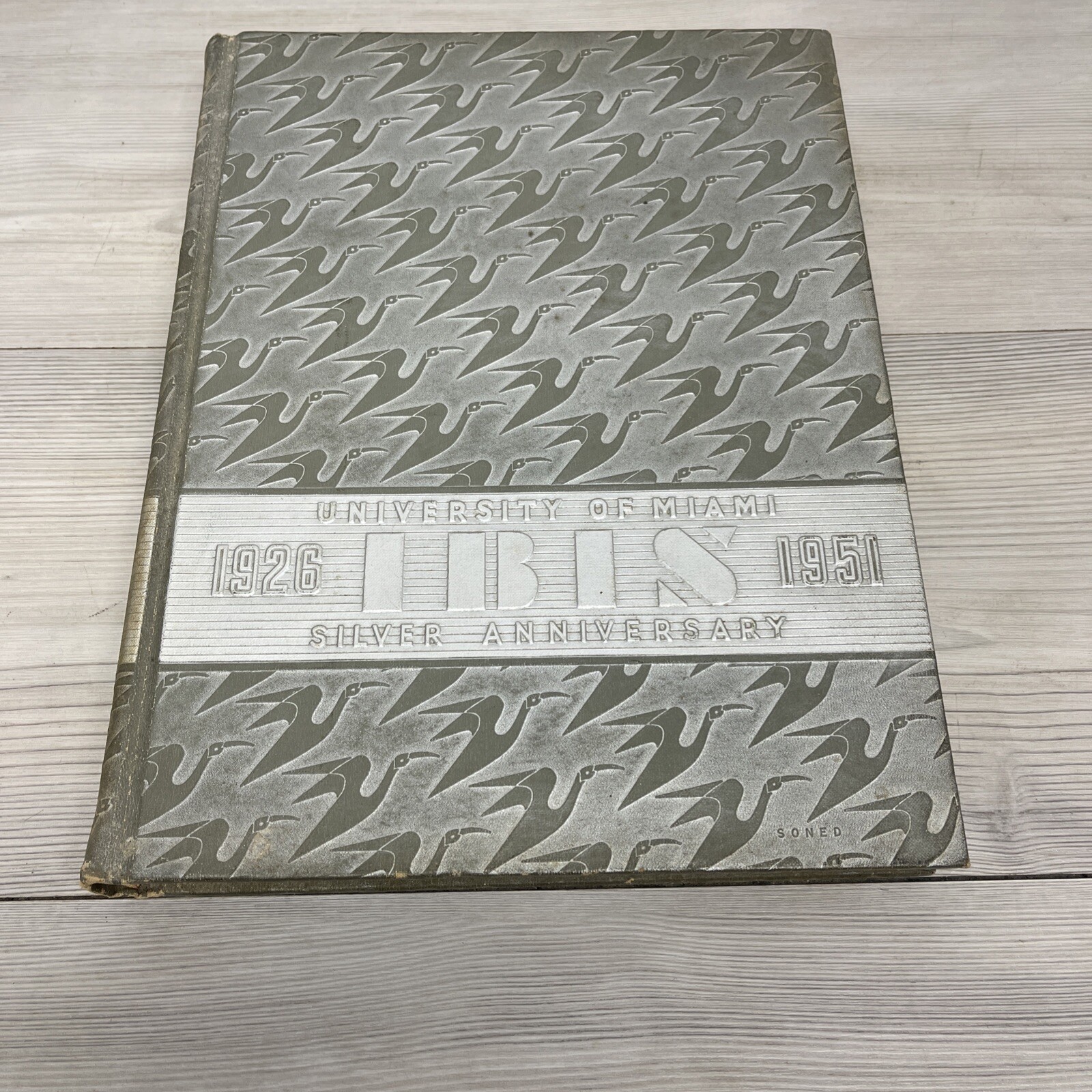 University Of Miami - IBIS - Silver Anniversary 1926-1951. University Of Miami - IBIS - Silver Anniversary 1926-1951.