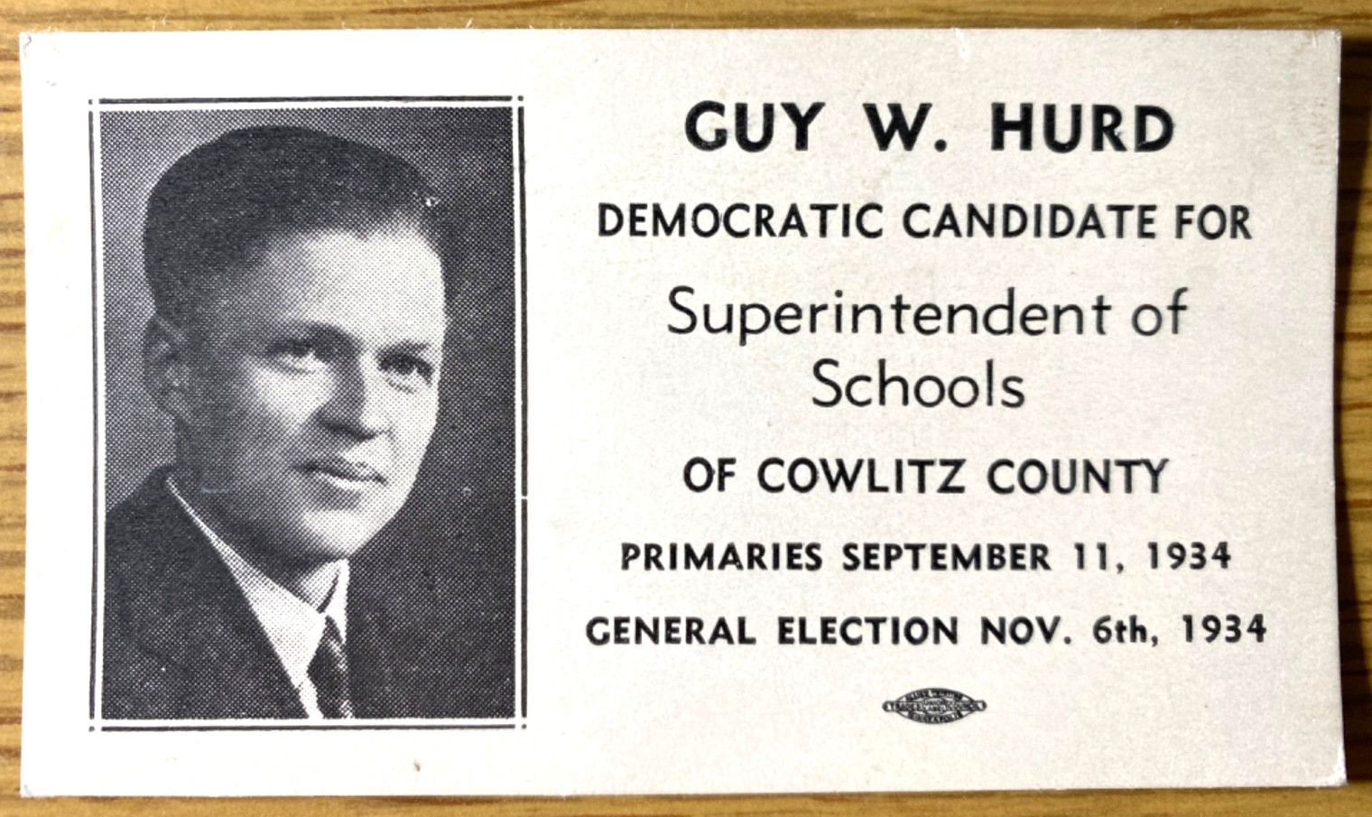 1934 COWLITZ COUNTY, WASHINGTON democratic candidate political card GUY W. HURD 1934 COWLITZ COUNTY, WASHINGTON democratic candidate political card GUY W. HURD