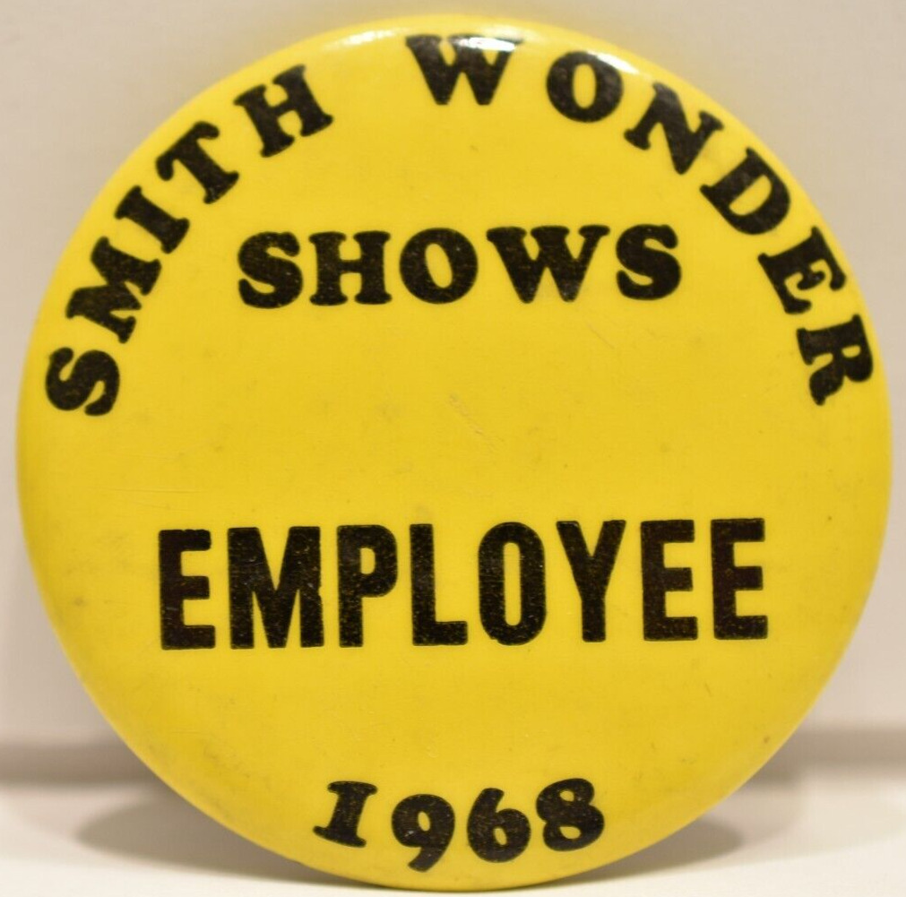 1968 Smith Wonder Shows Employee Travelling Carnival Fargo North Dakota Pinback