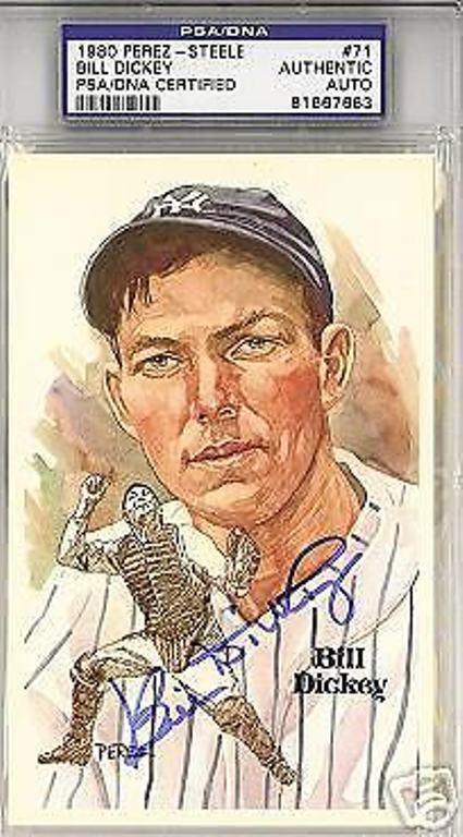 BILL DICKEY PSA/DNA SLABBED AUTOGRAPHED PEREZ STEELE CARD NEW YORK YANKEES #8  