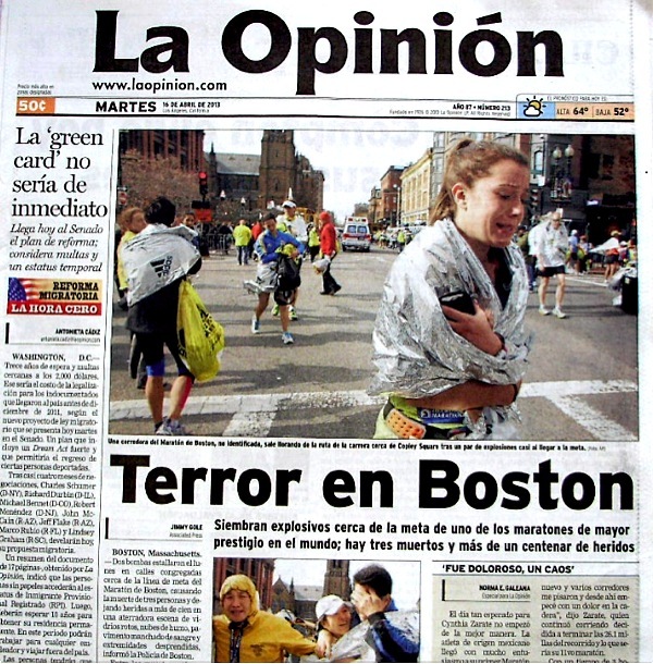 Boston Marathon Bombings Newspaper Los Angeles La Opinion 4/16/2013 Terrorists Boston Marathon Bombings Newspaper Los Angeles La Opinion 4/16/2013 Terrorists