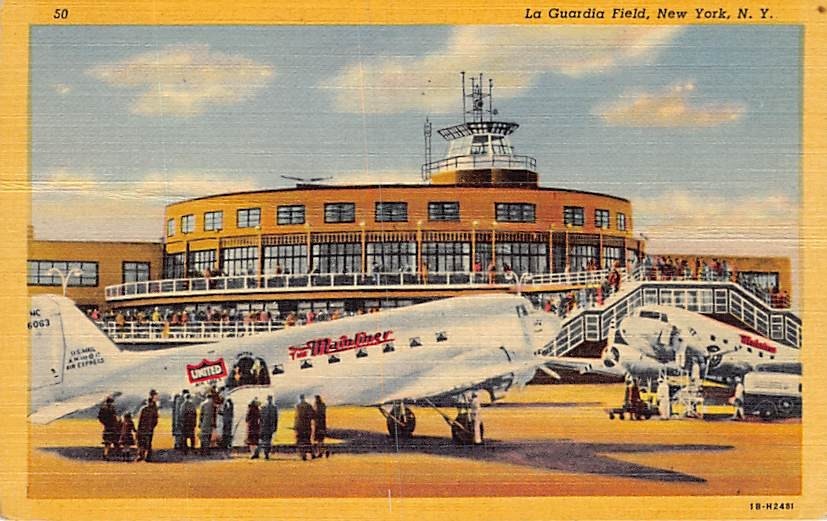 Postcard NY: La Guardia Field, New York, New York, Linen Posted 1952 Postcard NY: La Guardia Field, New York, New York, Linen Posted 1952