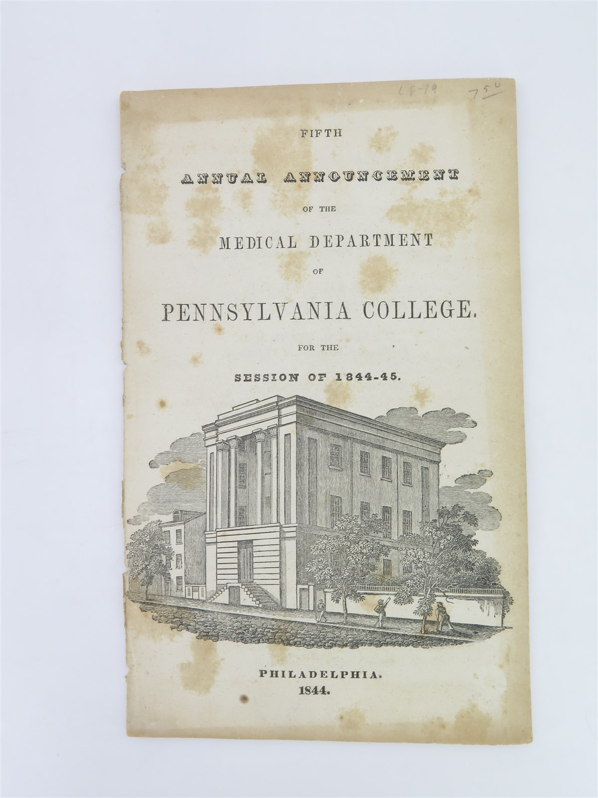Fifth Annual Announcement Medical Department of Pennsylvania College 1844-45 Fifth Annual Announcement Medical Department of Pennsylvania College 1844-45