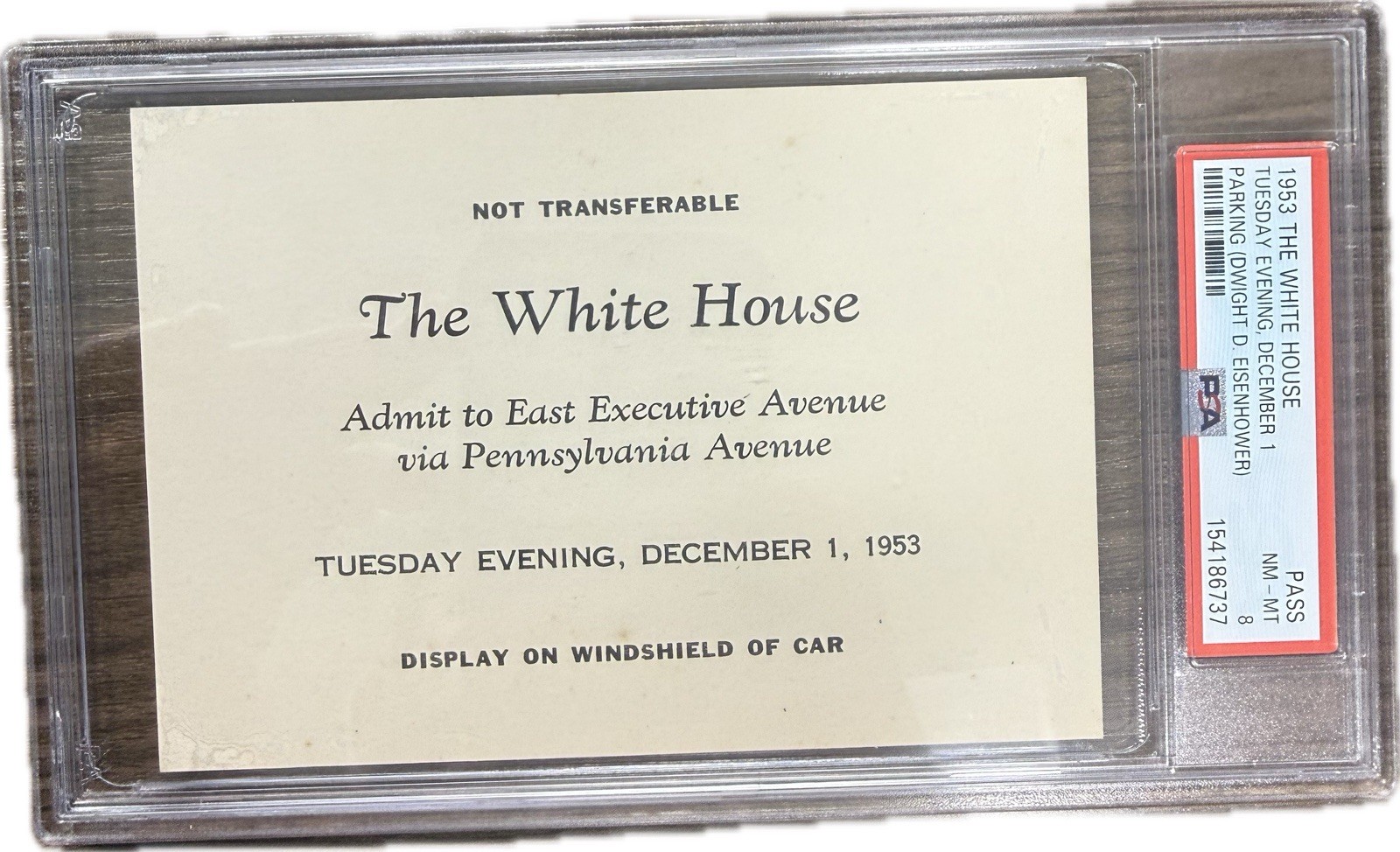 1953 White House Parking Pass – Dwight D. Eisenhower – PSA NM‑MT 8 1953 White House Parking Pass – Dwight D. Eisenhower – PSA NM‑MT 8