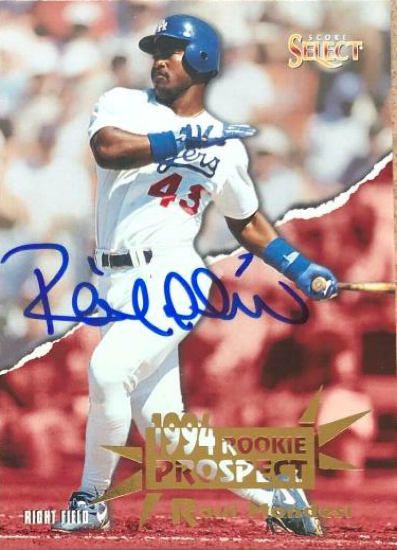 Raul Mondesi Autographed 1994 Score Select #183